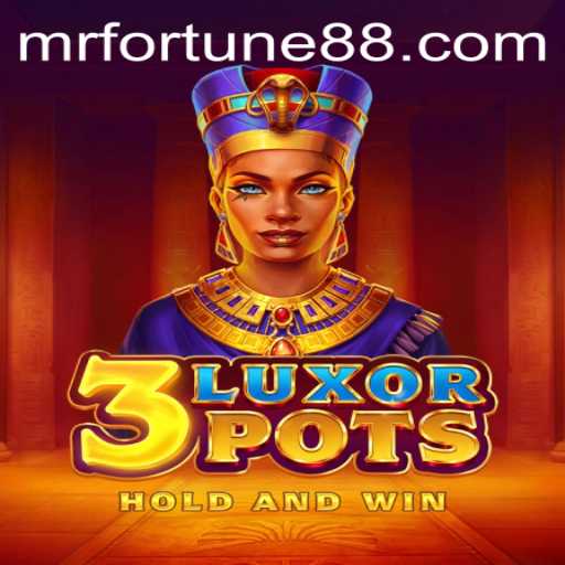 Unveiling the Mysteries of 3LuxorPots: A New Gaming Phenomenon with Mr Fortune