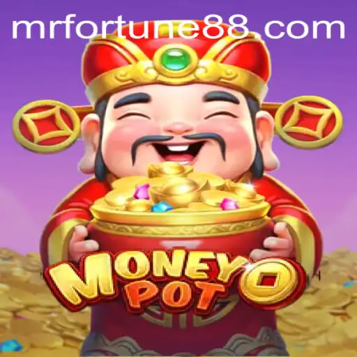 Discover the Thrills of MoneyPot: Unleashing the Power of Mr Fortune