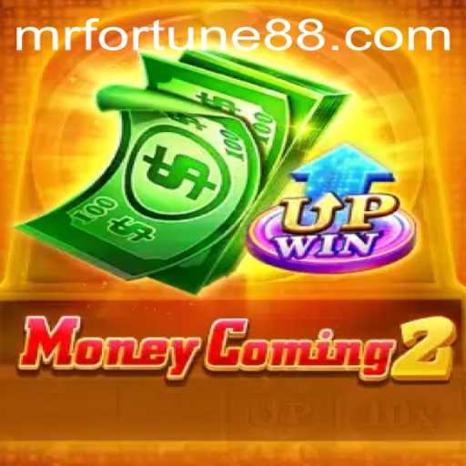 Unveiling MoneyComing2: The Ultimate Guide to Conquering Mr Fortune