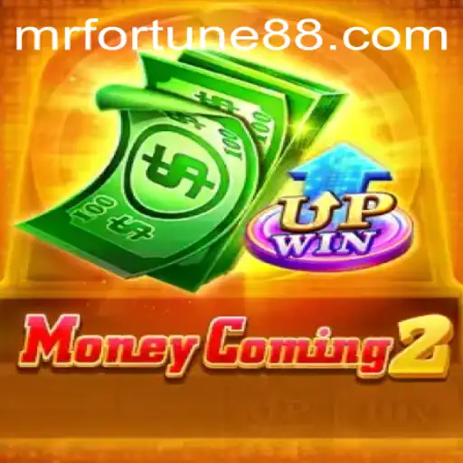 Unveiling MoneyComing2: The Ultimate Guide to Conquering Mr Fortune